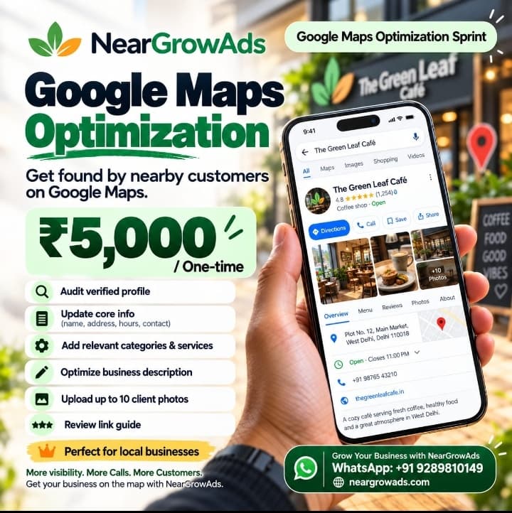 Google Maps Optimization in Delhi | NearGrow Ads